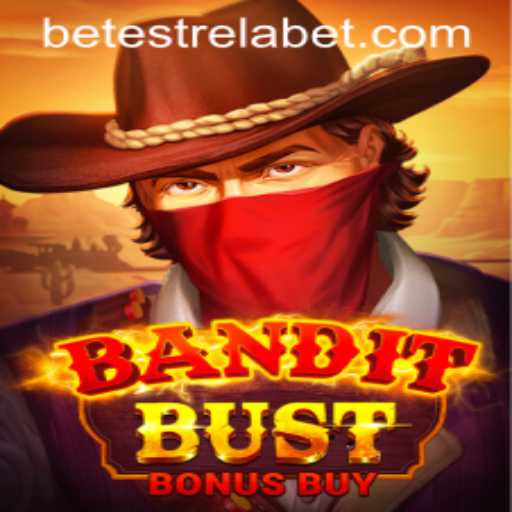 Discover the Thrills of BanditBustBonusBuy with Estrelabet